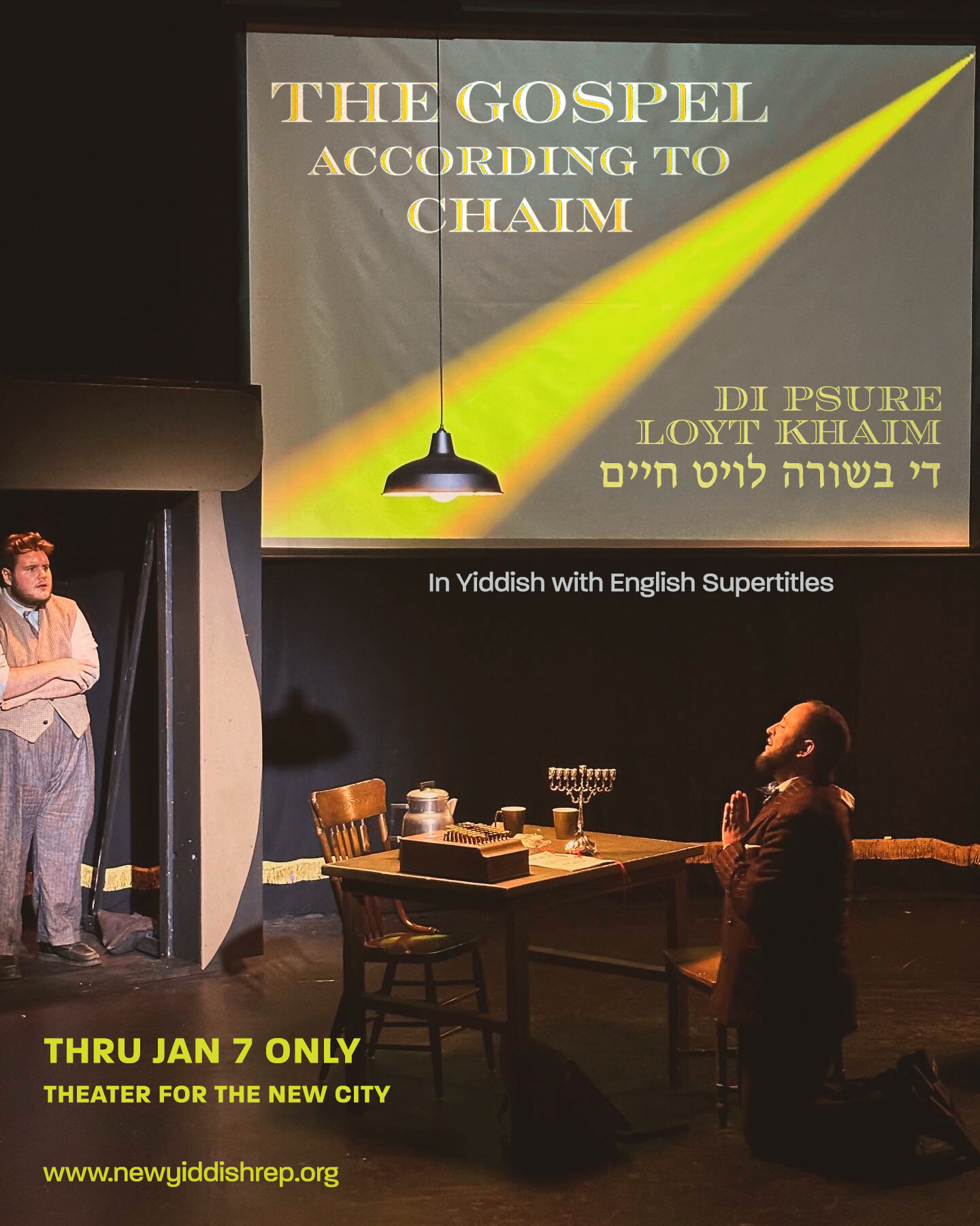 <p>Chaim Einspruch (right, Mikhl Yashinsky) kneeling at a hanukkiah with his hands together in prayer, while a beam of light shines on a worried Gabe (left, Joshua Horowitz).<br></p>