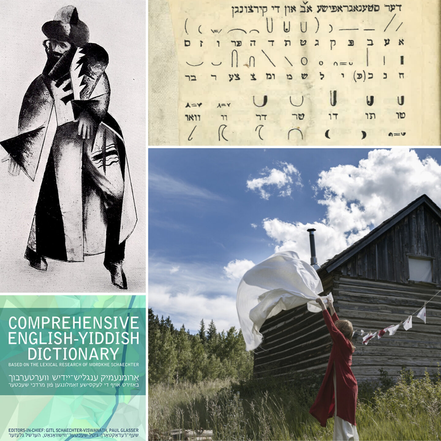 <p>Clockwise from top left: B. Aronson, “Chassidic” costume for a Modernist ballet by B. Agadati. From <em>Milgroym</em> 4, 1923; Yiddish stenography; “Airing Bedika Cloths,” Shterna Goldbloom; <em>The Comprehensive English-Yiddish Dictionary</em>.</p>